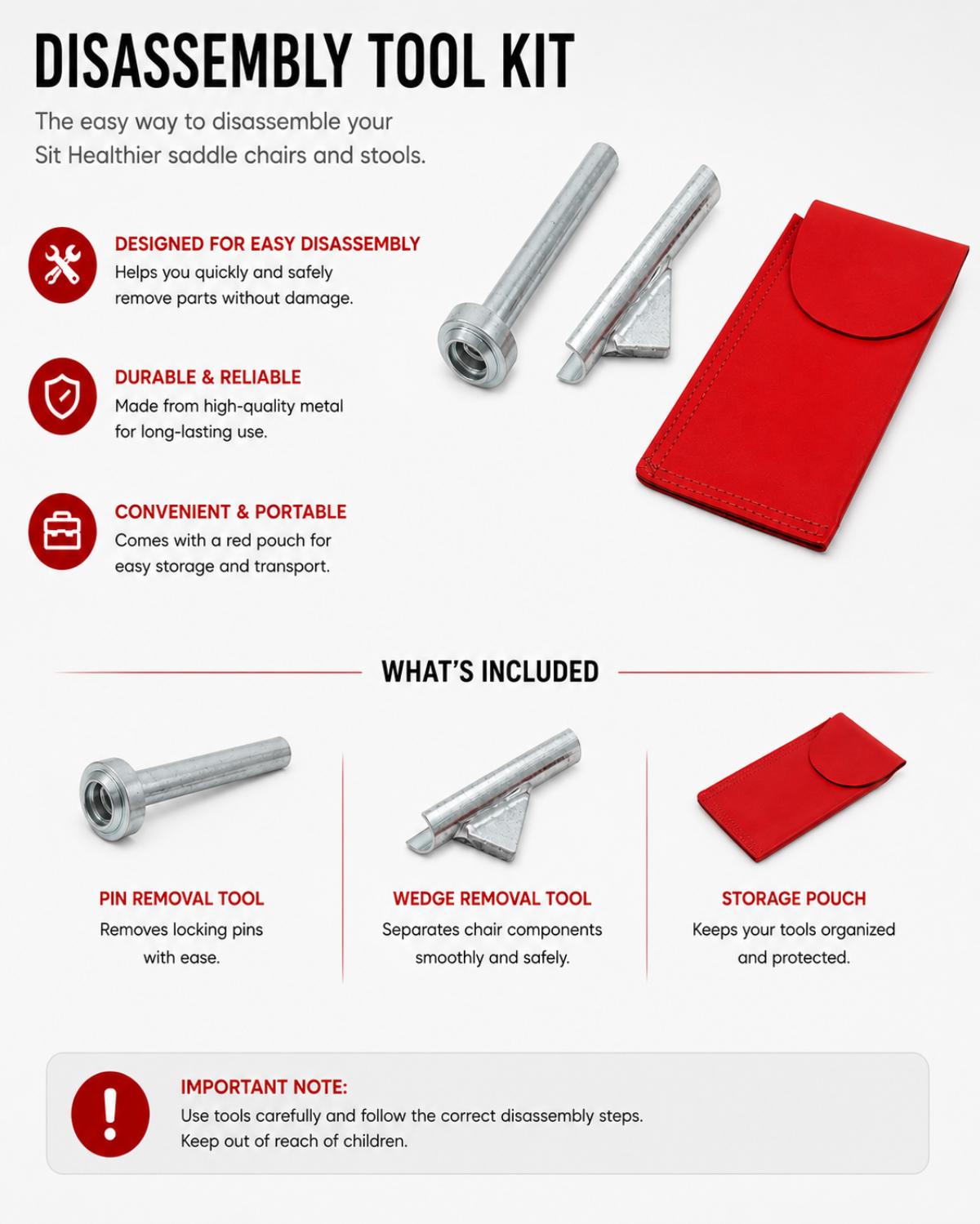 Disassembly tool | Sit Healthier